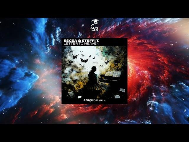 Escea & Steffi T. - Letter To Heaven (Extended Version) [AERODYNAMICA MUSIC]