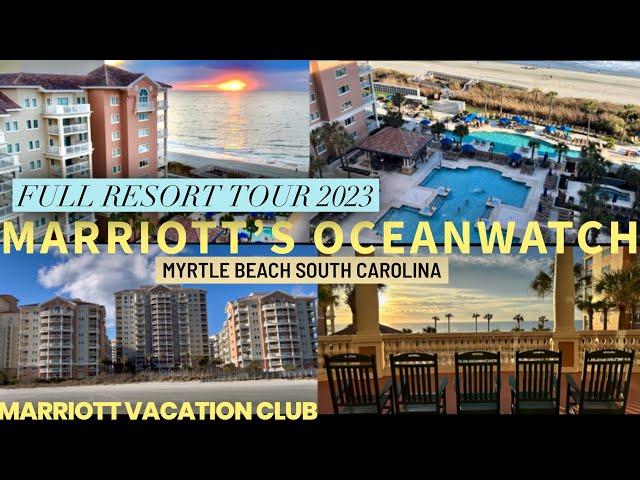 Marriott OceanWatch Villas Myrtle  beach SC 2023 FULL Resort tour