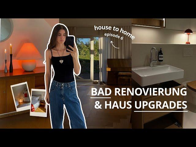 Bad-Renovierung & Haus Upgrades | HOUSE TO HOME Ep.6 | BUMOKA