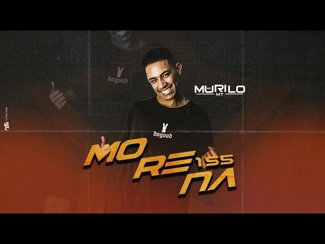 MC Murilo MT - Morena 155 (DJ GH) Lançamento 2020