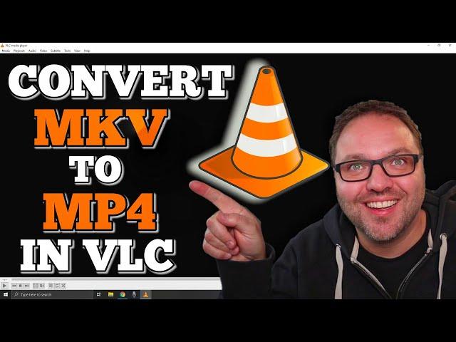 How to Convert MKV to MP4 in VLC Media Player | Free!