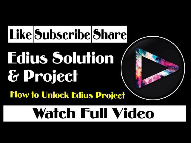 How to Lock & Unlock Edius Project