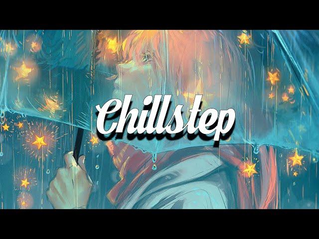 Chillstep Mix 2024 