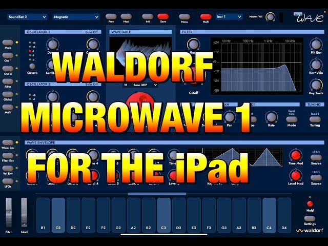 Waldorf MICROWAVE 1 - Classic Wavetable Synthesizer - Walkthrough & Demo for the iPad