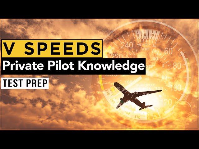 V Speeds | Private Pilot Knowledge Test Prep | FlightInsight