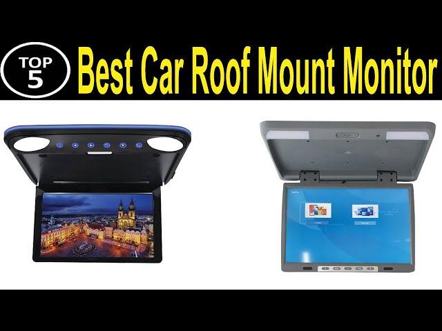 TOP 5 BEST Car Roof Mount Monitor Review 2024