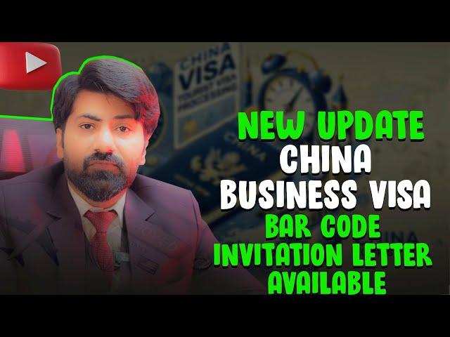 China Visa for Pakistan Latest Update 2024 | China Visa Requirements | What Documents Required