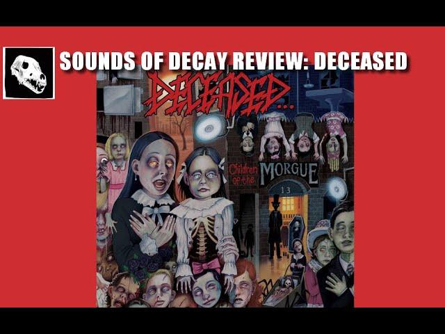 Sounds of Decay Review: Deceased