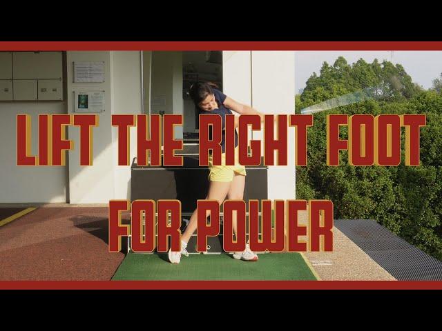 Lift Right Foot for Power - Golf with Michele Low