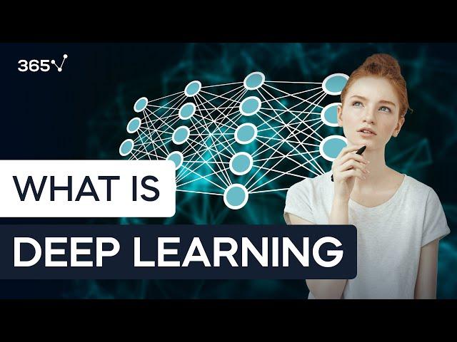 Deep Learning Explained