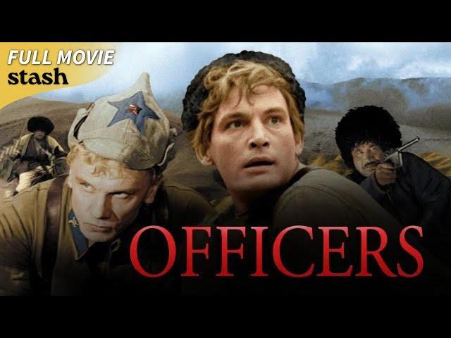 Officers | Classic Soviet Cinema | Full Movie | Vasiliy Lanovoy