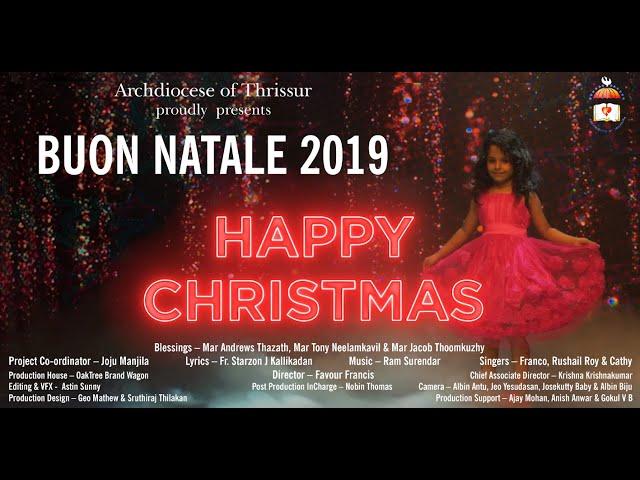 2019 BUON NATALE I Official Music Video Song I Happy Christmas I Archdiocese of Thrissur