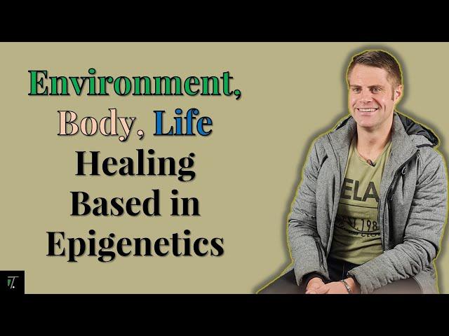 Fruitful: Environment, Body, Life. Healing Based In Epigenetics | Albert Wille | Theonos