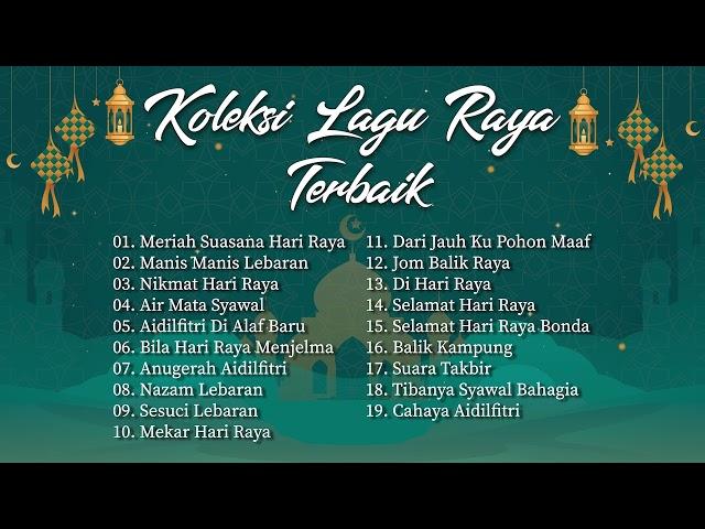 Koleksi Lagu Hari Raya Aidilfitri 2024 | Lagu Raya Terbaik Sepanjang Zaman