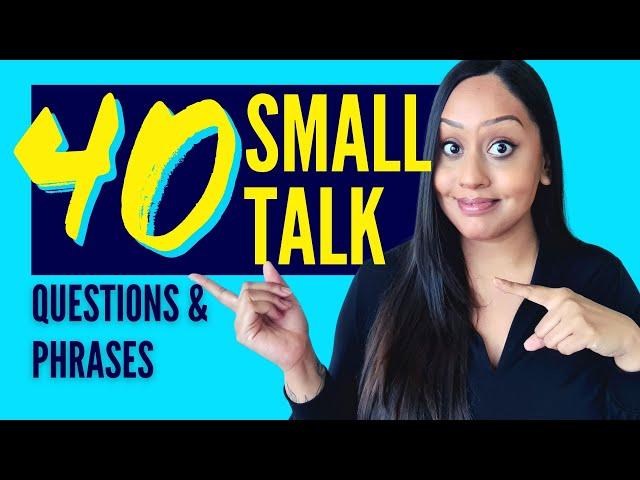 40 Phrases and Questions for Small Talk in English Conversations