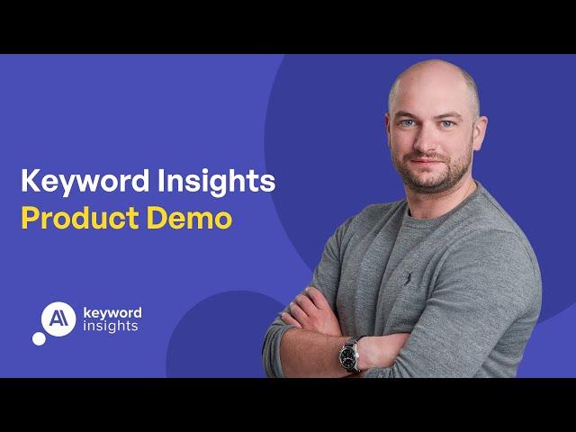 Keyword insights product demo (August 2023)