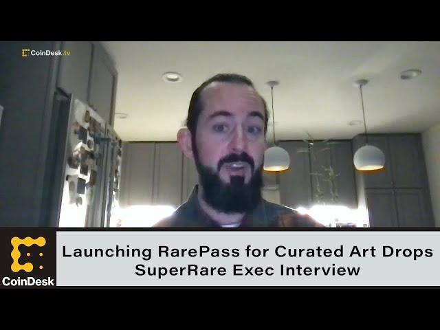 SuperRare Exec on Launching RarePass for Curated Art Drops