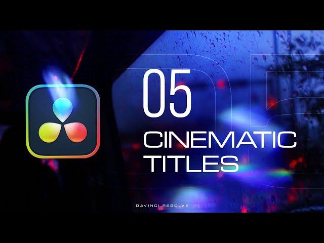Cinematic Titles: 5 Easy TEXT Effects in DaVinci Resolve | Tutorial