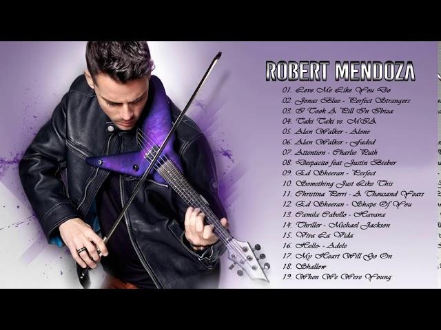 Robert Mendoza Violin Pop Exitos 2020- Top 20 Violin Cover Of Popular Songs 2020