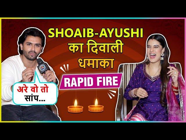 Shoaib Ibrahim & Ayushi Khurana FUN Rapid Fire Round | Diwali Dhamaka 2022