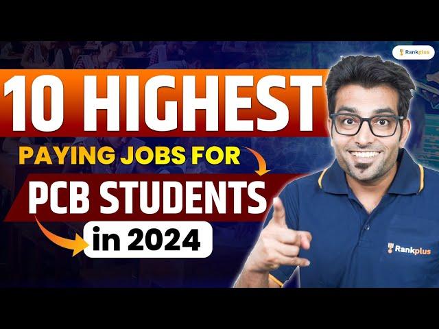 10 Highest Paying Jobs for PCB Students in 2024 | Without NEET Exam | Ashwani Sir