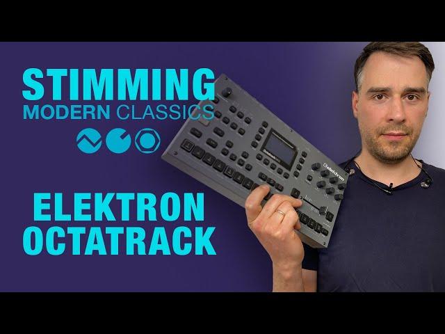 Stimming presents modern classics: Elektron Octatrack MKII