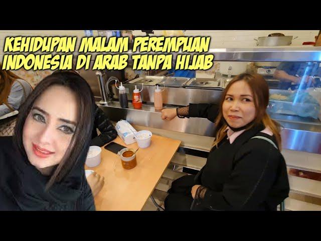 INI DIA !! PERGAULAN BEBAS PEREMPUAN INDONESIA DI ARAB