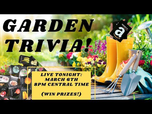 Garden Trivia Live Stream | Fun and Prizes With the Gardening Community | Guten Yardening