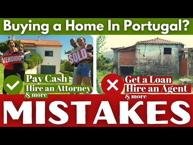 Buying a Home in Portugal | 9 Mistakes Foreigners Always Make