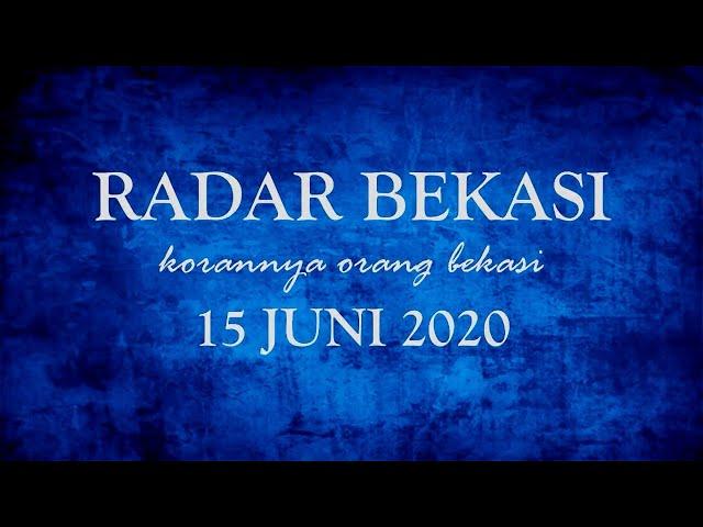 KORAN RADAR BEKASI 15 JUNI 2020