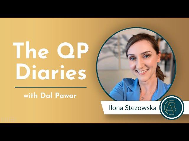 Navigating the Journey to Becoming a Qualified Person ~ The QP Diaries ~ Ilona Stezowska ~ Ep10