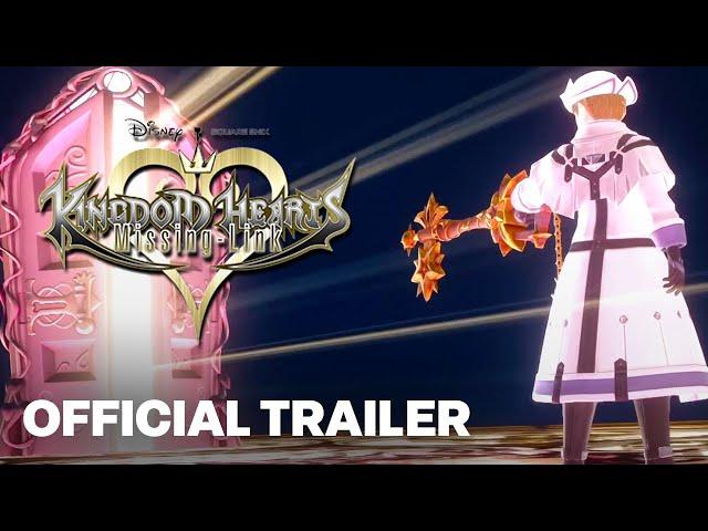 KINGDOM HEARTS Missing-Link Teaser Trailer