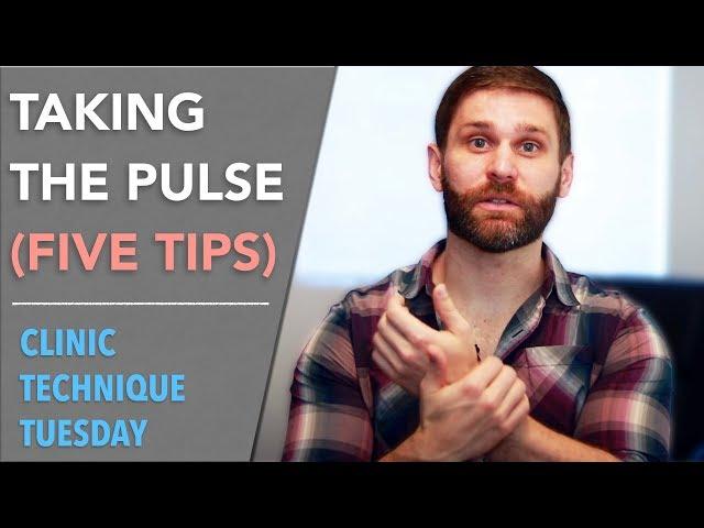 Chinese Pulse Diagnosis - Five Tips for Taking the Pulse | Clinic Technique Tuesday #3