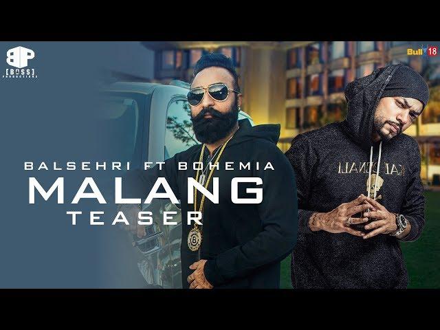 TEASER ||MALANG|| BALSEHRI FT BOHEMIA ||Boss Productions