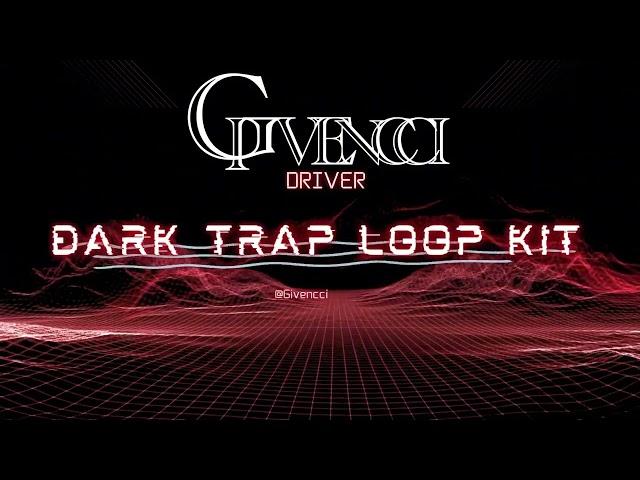 (FREE) DARK TRAP LOOP KIT 2024 - "Driver" | HIP HOP SAMPLE PACK