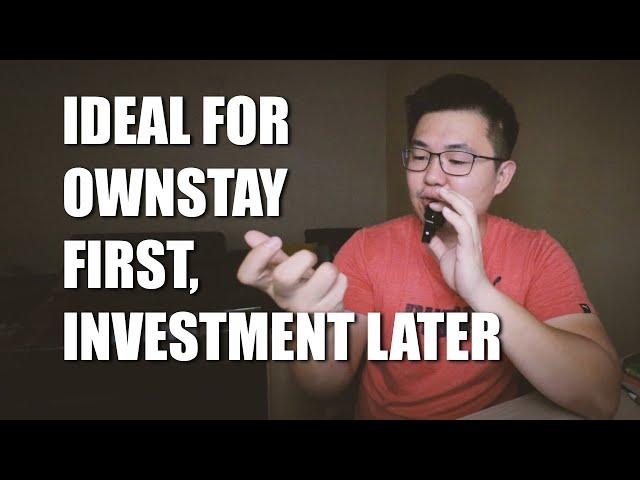 ASKING SEAN #094 | IDEAL FOR OWNSTAY FIRST INVESTMENT LATER?