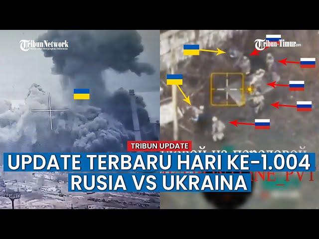 HARI KE-1.004 KONFLIK Rusia vs Ukraina, Pasukan Rusia Masuki Benteng Ukraina di Utara Ravnopol