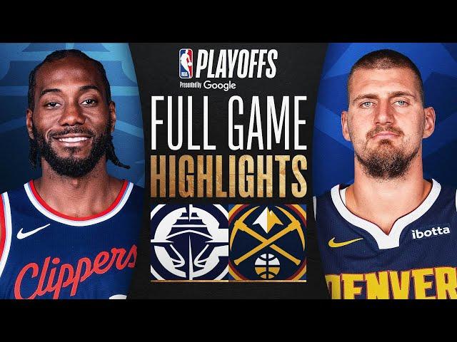 #5 CLIPPERS at #4 NUGGETS | FULL GAME 2 HIGHLIGHTS | April 21, 2025
