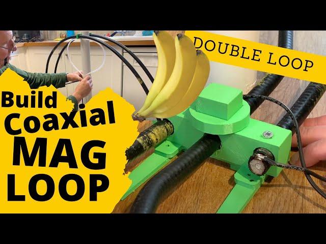 HAM RADIO: Building a Coaxial Magnetic Loop Antenna. COAX MAGLOOP:  Double Loop: