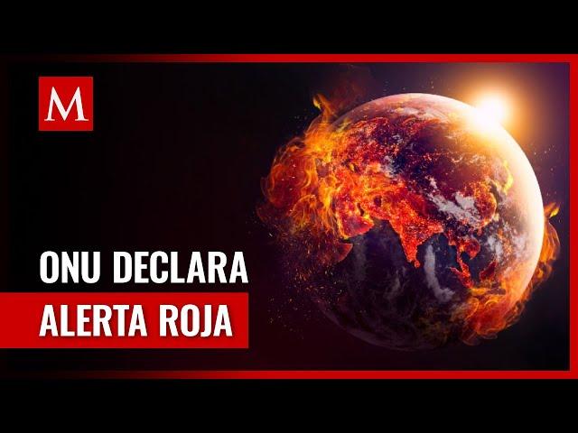 Calentamiento Global: El planeta pide auxilio ante aumento de temperaturas