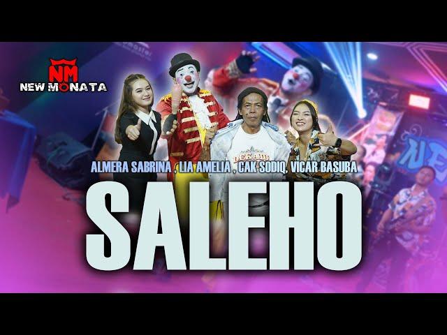 SALEHO - ALMERA , LIA AMELIA , CAK SODIQ & VICAR (OFFICIAL MUSIC VIDEO) | NEW MONATA