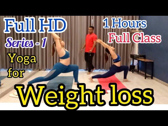 #Series -1 || 1 Hours Yoga for weight loss complete session | Whole body Workout practice at home