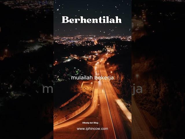 BERHENTILAH