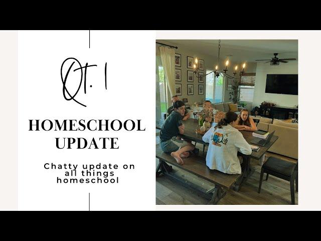 QUARTER 1 HOMESCHOOL UPDATE||THIS YEARS BEEN A DOOZY||LETS CHAT ️