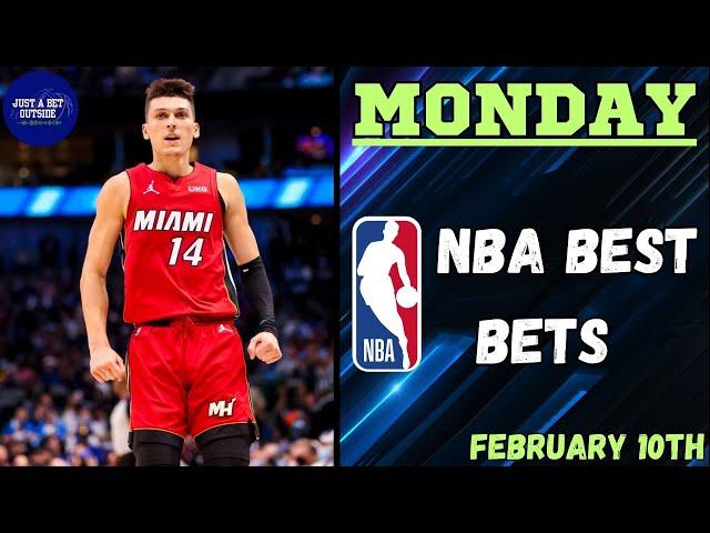 NBA Best Bets, Picks, & Predictions for Today, February 10th!