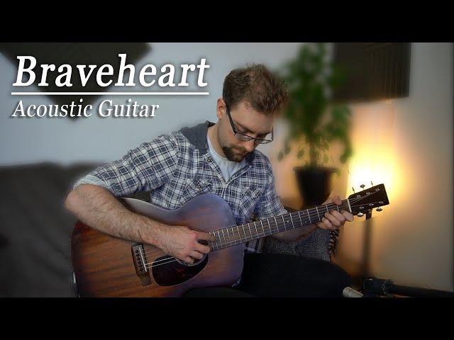 The Braveheart Theme on Acoustic Guitar