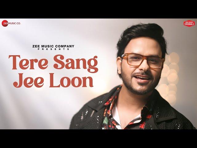 Tere Sang Jee Loon | Rohit Dubey | Sachin Gupta | Kumaar | Zee Music Originals