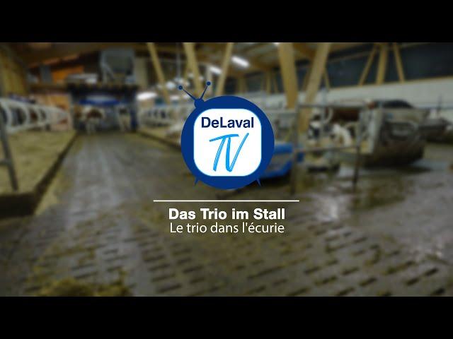 DeLaval TV: Das Trio im Stall - Le trio dans l'écurie