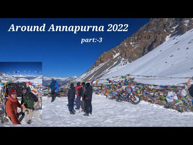 Annapurna circuit 2022 Pt 3/Annapurna circuit trek/Thorong la pass Nepal Part 3