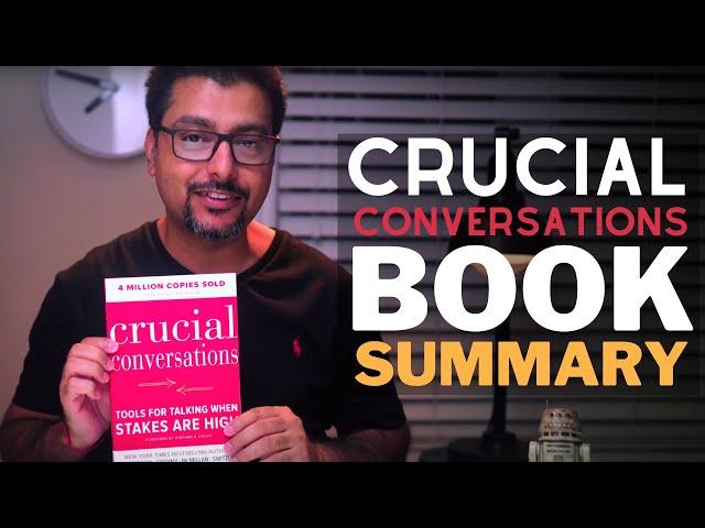 Crucial Conversations Book Summary